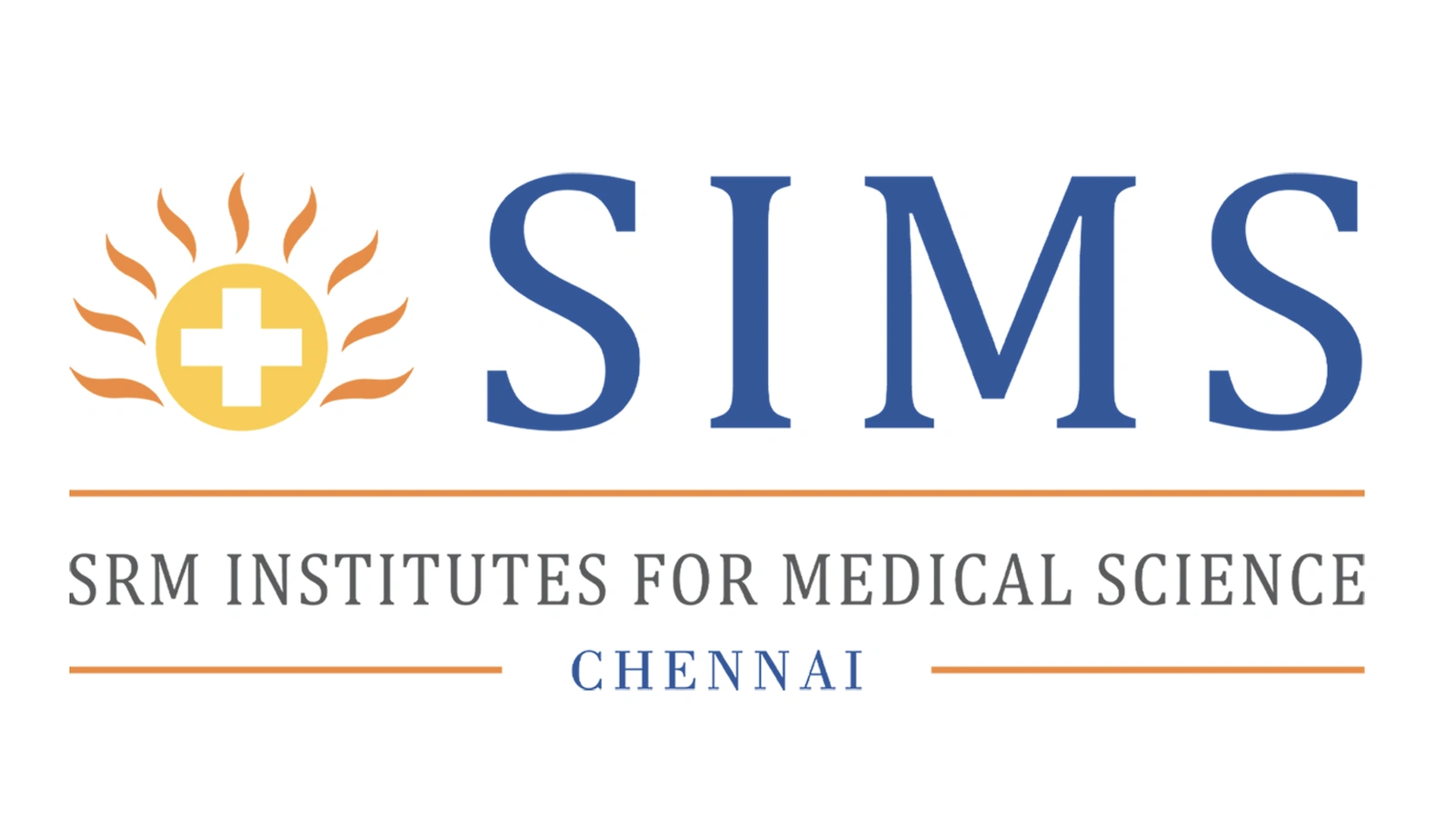 SRM INSTITUTES FOR MEDICAL SCIENCE (SIMS)